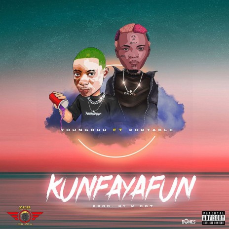Young Duu ft. Portable – Kunfayafun