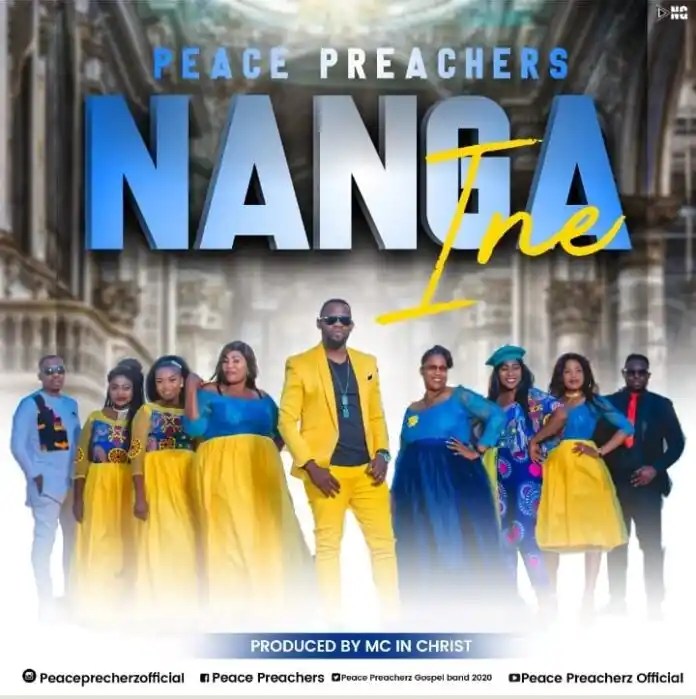Peace Preachers – Nanga Ine