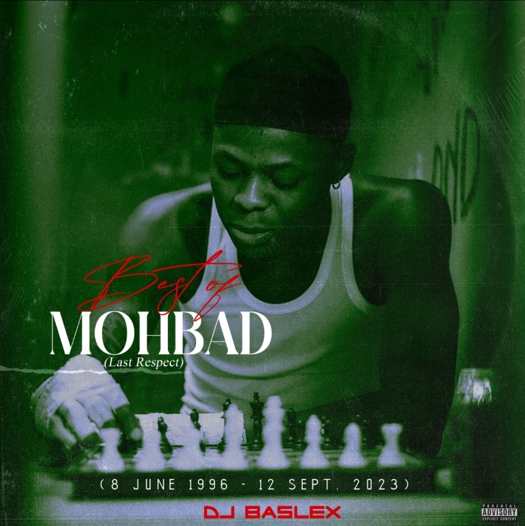 DJ Baslex – Best Of Mohbad (Last Respect) Mixtape