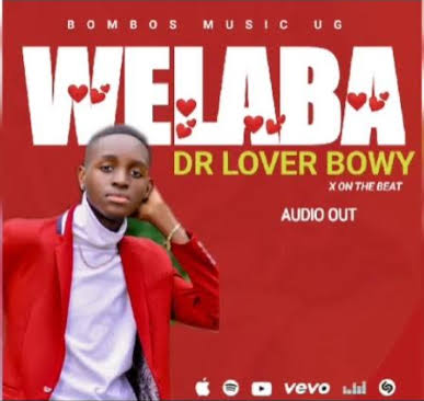 Lover Bwoy – Welaba